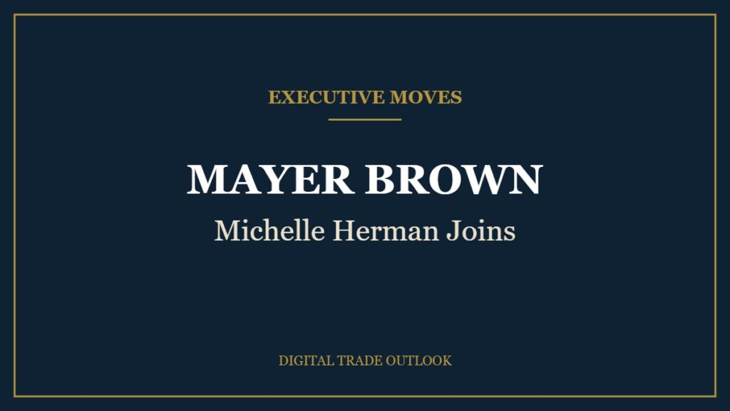 Mayer Brown Adds a Trade Receivables Securitisation Lawyer in New York Executive Moves: MAYER BROWN, Michelle Herman Joins